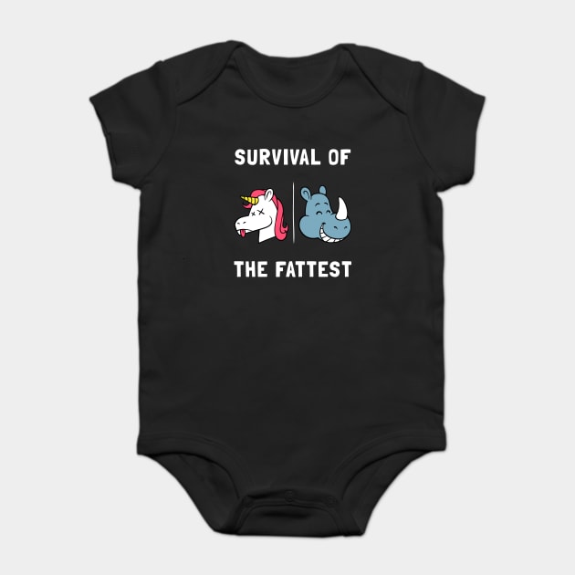 Survival Of The Fattest Baby Bodysuit by dumbshirts